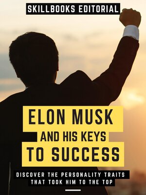 cover image of Elon Musk and His Key to Success